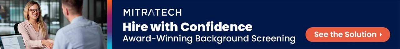 Mitratech Hire with Confidence Award-winning background screening Opens a new window